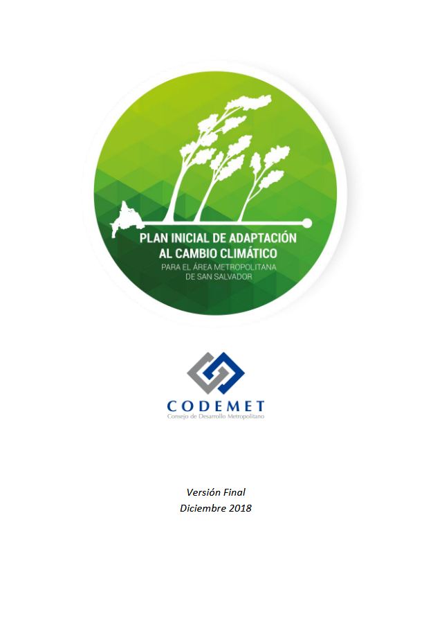 Plan Inicial de Adaptación al Cambio Climático para el Área Metropolitana de San Salvador